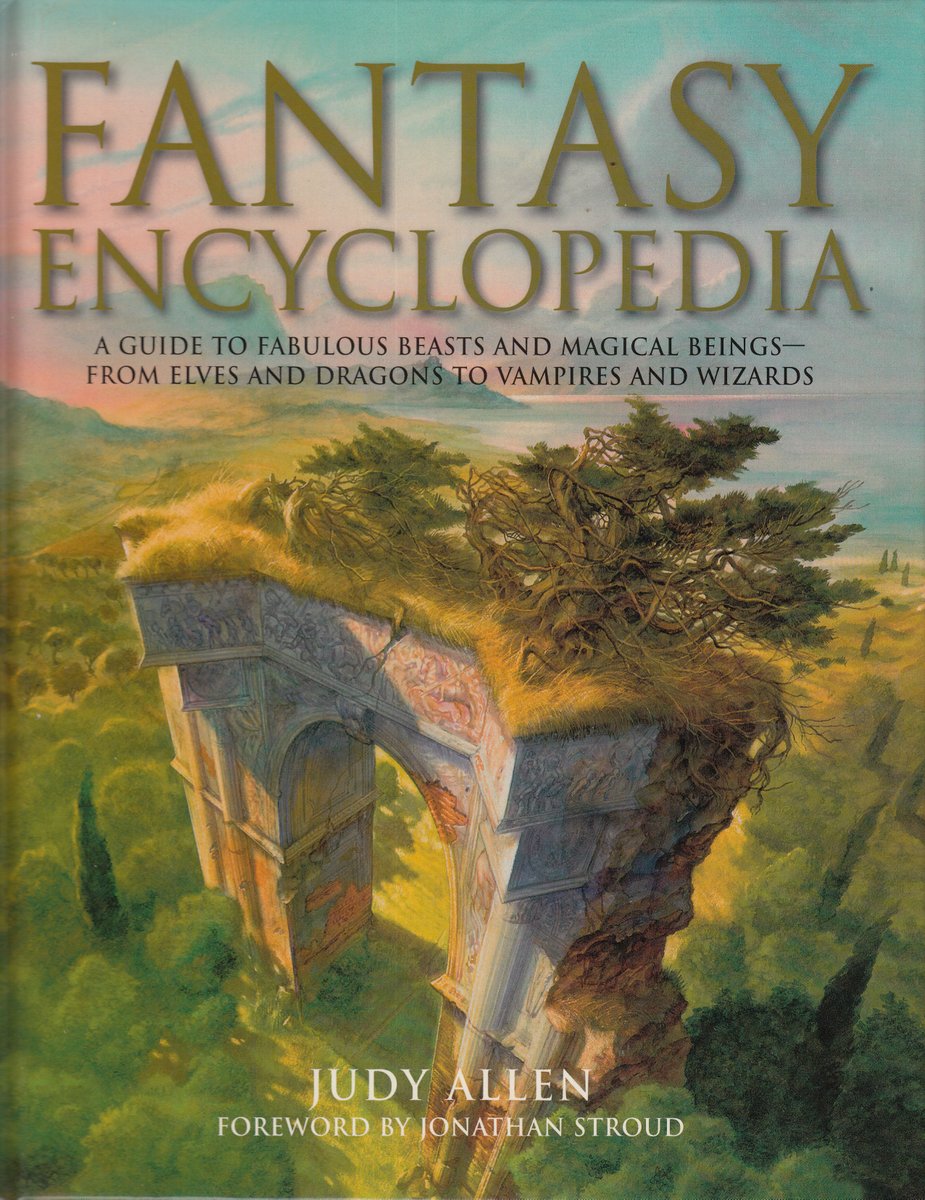 mavmaramis's tweet image. Judy Allen, Fantasy Encyclopedia, Kingfisher (US), 2005. Cover: John Howe. #JudyAllen #JohnHowe #Kingfishe #fantasy #encyclopedia @thatsgoodweb @afrocosmist @retroscifiart @doberes