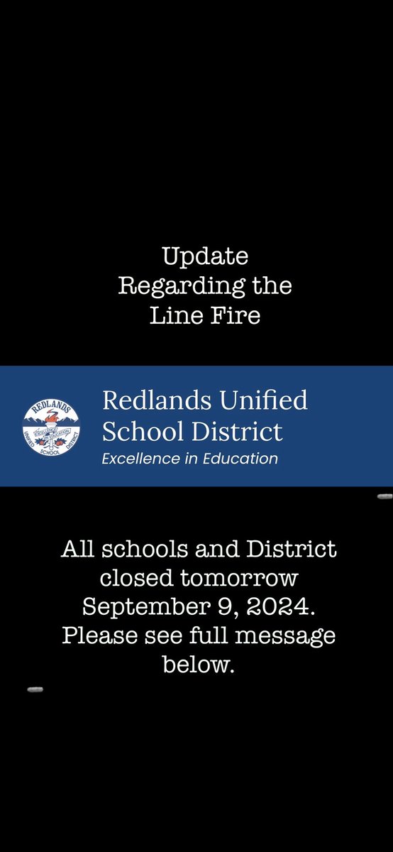 Due to ongoing fire, RUSD schools will be closed on Monday, Sep 9. Our hearts go out to all families &amp; community members directly affected. We understand how challenging this time is for our students, families and staff. 
Full message available via ParentSquare <a href="/RedlandsUSD/">Redlands USD</a>