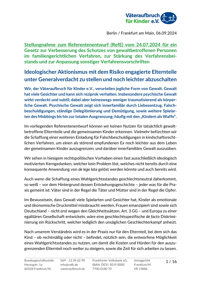 VaeteraufbruchD's tweet photo. »Ideologischer Aktionismus mit dem Risiko engagierte Elternteile unter Generalverdacht zu stellen und noch leichter abzuschalten«, so fassen wir unsere Stellungnahme zum aktuellen Entwurf #Gewaltschutz #FamFG zusammen. Alle 16 Seiten u.v.m. als PDF hier: https://t.co/Sk373rxn8C https://t.co/3YcdxGlCF1