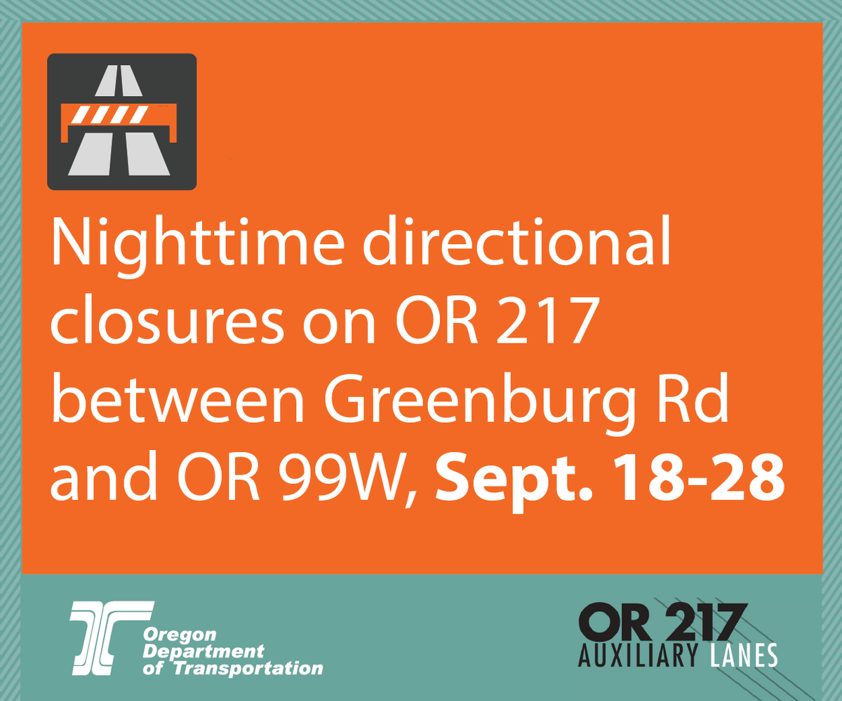 OregonDOT's tweet image. #Beaverton and #Tigard travelers: Expect nighttime directional closures on OR 217 from Greenburg Rd. to OR 99W, between Sept. 18-28, for bridge beam installation work. 

Details at: hwy217.org 

#PDXtraffic #217AuxLanes  @CityofBeaverton @cityoftigard @WashcoOregon