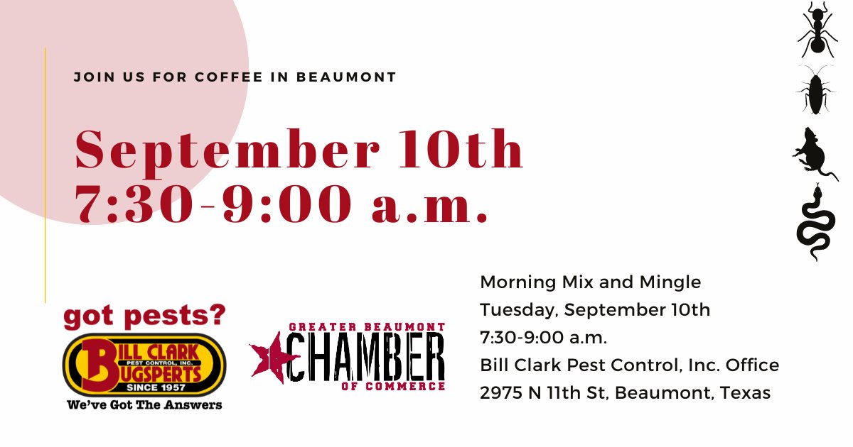 BMTChamber's tweet image. Start your day with great connections and coffee at our morning Mix and Mingle at Bill Clark Pest Control, Inc.! Join us for networking, light refreshments, and the opportunity to meet fellow Chamber members. 

#GBCOC #BillClarkPestControl #Networking #BeaumontTx