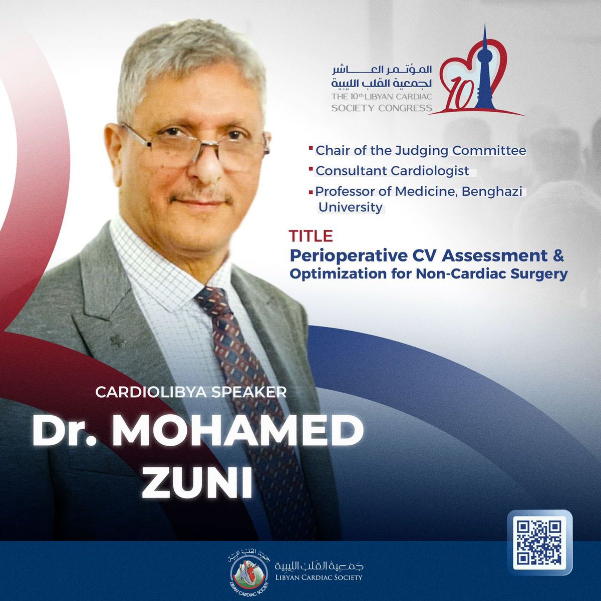 #CARDIOLIBYA_SPEAKER
 
Dr. MOHAMED ZUNI
_____________________________

- Chair of the Judging Committee 
- Consultant Cardiologist 
- Professor of Medicine, Benghazi University

Title: Perioperative CV Assessment &amp; Optimization

#cardiolibya 
#المؤتمر_العاشر_لجمعية_القلب_الليبية