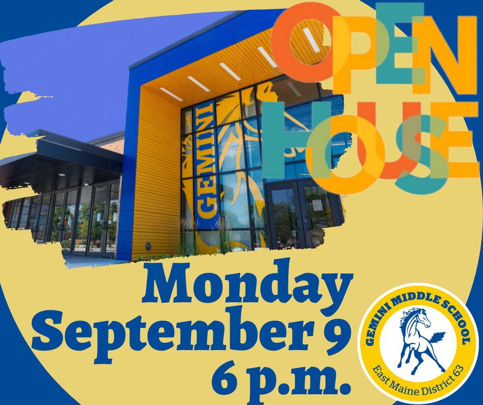 Mustang families: don't miss your Back to School Open House at @D63gemini on Monday, September 9! Start time 6 p.m.