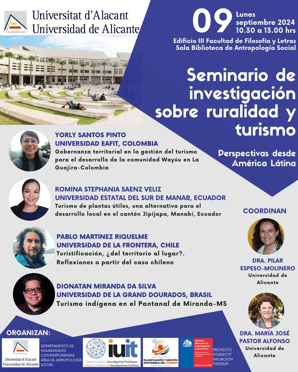 El proximo lunes 09 de septiembre, estaré exponiendo en la Universidad de Alicante, junto a colegas de Brasil, Colombia y Ecuador, en el Seminario de Investigación sobre ruralidad y turismo, que estamos organizando con la Dra. Pilar Espeso-Molinero