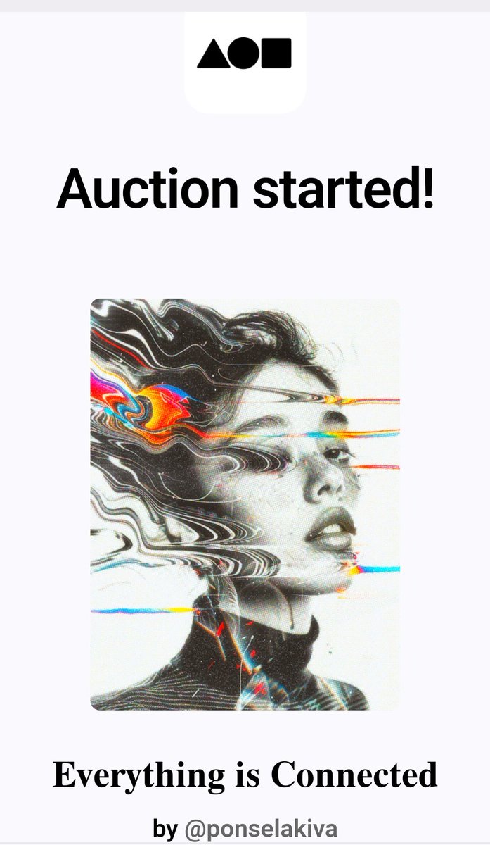 ⭐PONSE LAKIVA⭐ (@ponselakiva) on Twitter photo AUCTION STARTED 🚨💥
OMG I'm speechless!!!
Thanks a lot queen <a href="/cerenyuzgul/">HairofMedusa</a> for kicking off the auction of "Everything is Connected" 🥹🤍
Wow, my heart is about to explode, this feels so surreal 🫠
💎 Current bid 0.05 eth
⏳18 hours left
Live auction here 🔻 AUCTION STARTED 🚨💥
OMG I'm speechless!!!
Thanks a lot queen <a href="/cerenyuzgul/">HairofMedusa</a> for kicking off the auction of "Everything is Connected" 🥹🤍
Wow, my heart is about to explode, this feels so surreal 🫠
💎 Current bid 0.05 eth
⏳18 hours left
Live auction here 🔻