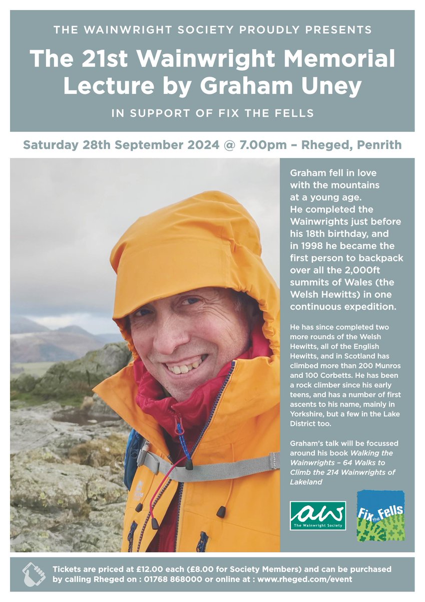 Graham Uney will be the speaker at the Society’s Annual Memorial Lecture at Rheged, Penrith on Saturday 28thSeptember at 7.00 pm. Graham's talk will be based around his popular book “Walking the Wainwrights - 64 Walks to Climb the 214 Wainwrights of Lakeland”
Booking details: