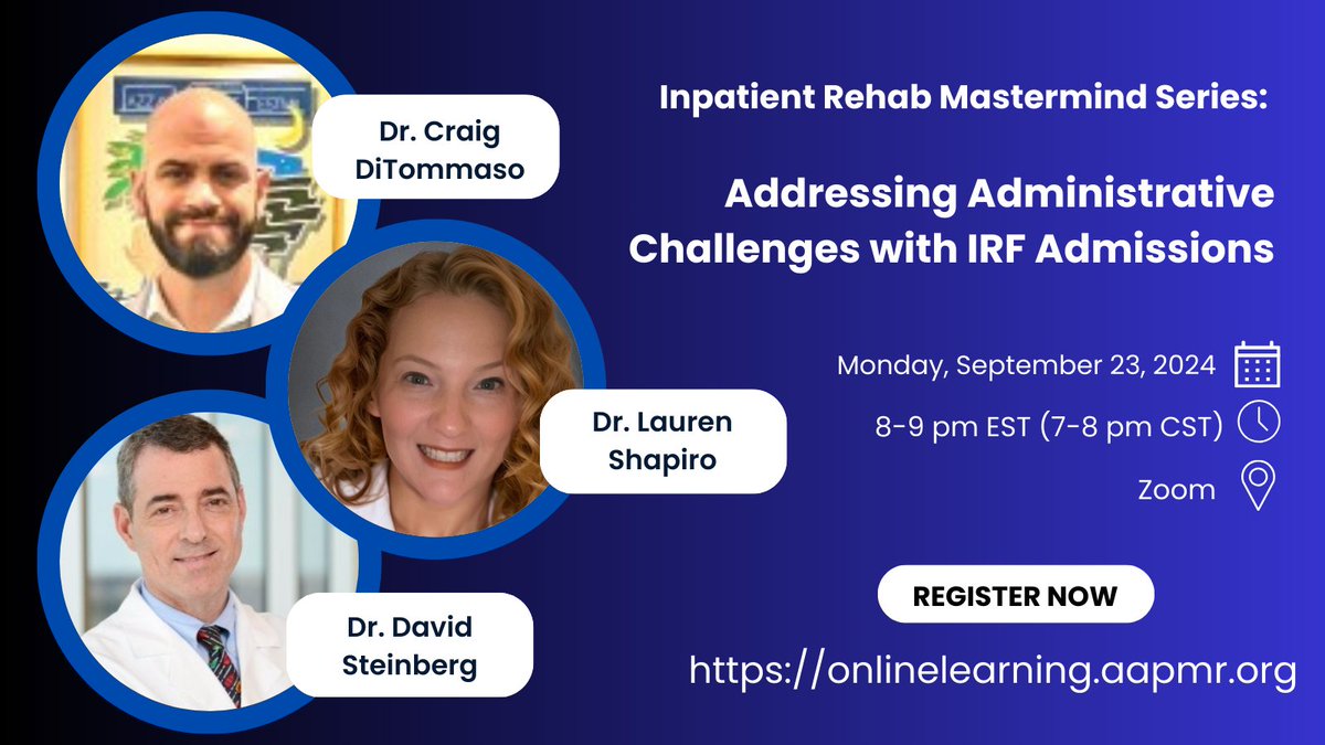 Lauren T. Shapiro, MD, MPH #🟦 (@ltshap) on Twitter photo 🚨 Calling all inpatient physiatrists 🚨
Join <a href="/CraigDiTommaso/">Craig DiTommaso, MD</a>, <a href="/DPSteinbergMD/">David Paul Steinberg</a>, and me for the upcoming AAPM&R Mastermind session on overcoming administrative challenges with inpatient rehab admissions. # physiatry <a href="/AAPMR/">AAPM&R News</a>
🔗Register: onlinelearning.aapmr.org/Public/Catalog… 🚨 Calling all inpatient physiatrists 🚨
Join <a href="/CraigDiTommaso/">Craig DiTommaso, MD</a>, <a href="/DPSteinbergMD/">David Paul Steinberg</a>, and me for the upcoming AAPM&R Mastermind session on overcoming administrative challenges with inpatient rehab admissions. # physiatry <a href="/AAPMR/">AAPM&R News</a>
🔗Register: onlinelearning.aapmr.org/Public/Catalog…