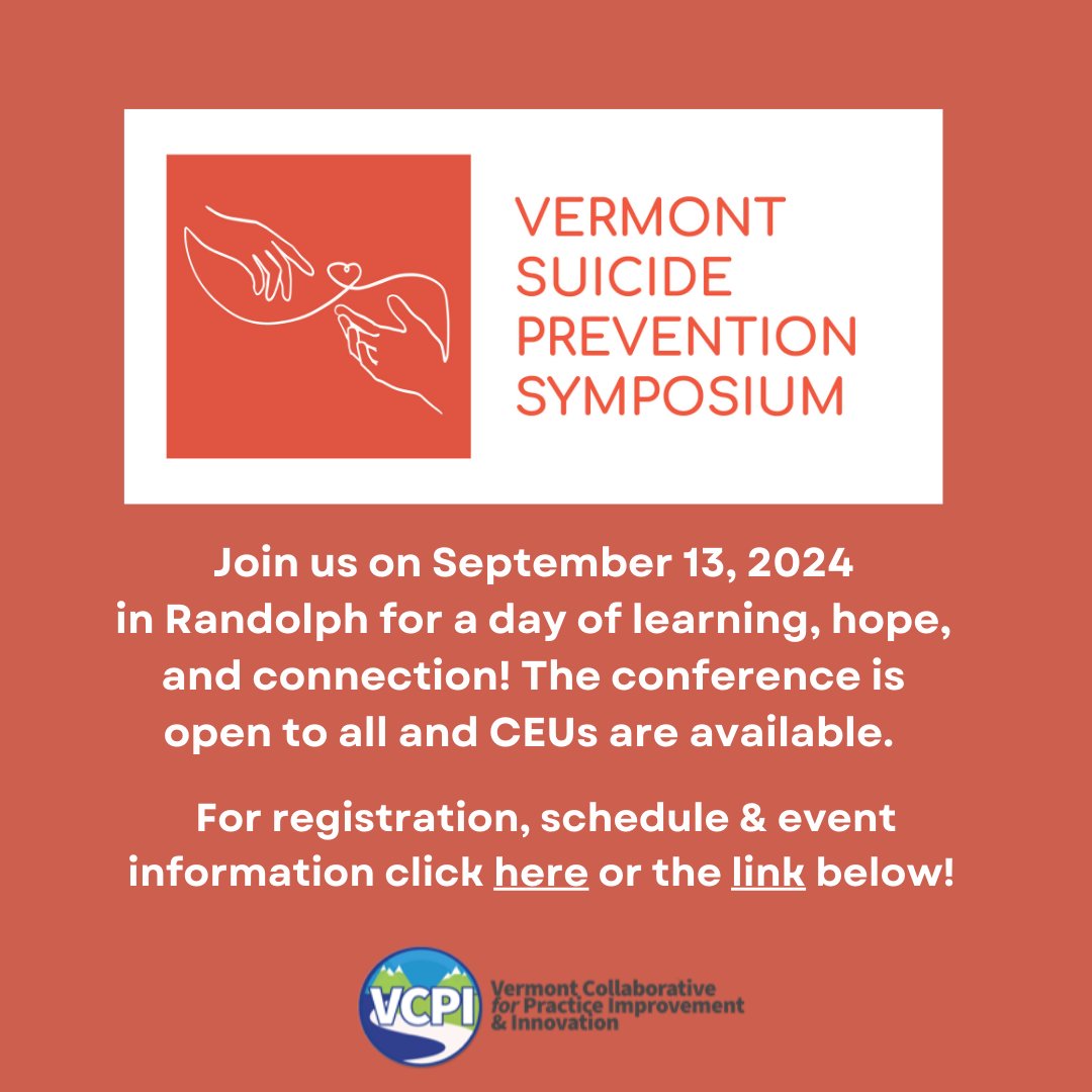 Join us for a day of learning, hope, and connection at the Vermont Suicide Prevention Symposium on September 13 in Randolph. Featuring workshops and presentations for clinicians, peer workers, advocates, educators, families, and anyone impacted by suicide: bit.ly/VTSPS?utm_camp…