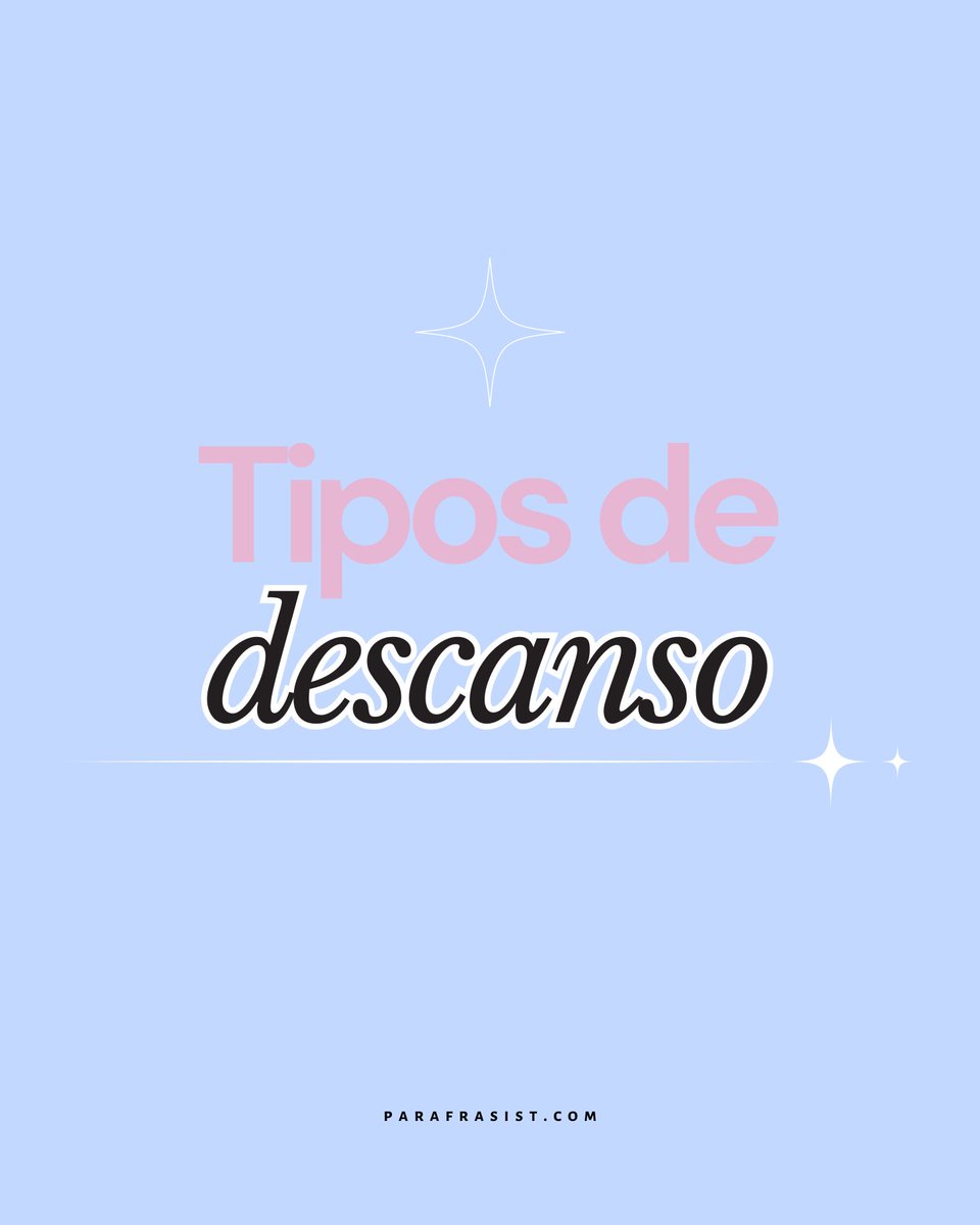 parafrasist's tweet photo. ¿Ya conocías los 7 tipos de descanso? 🛏️

Si es que no los conoces, la oportunidad perfecta está en este post. 😴
.
.
.
#parafrasist https://t.co/WXaK0ImEdw