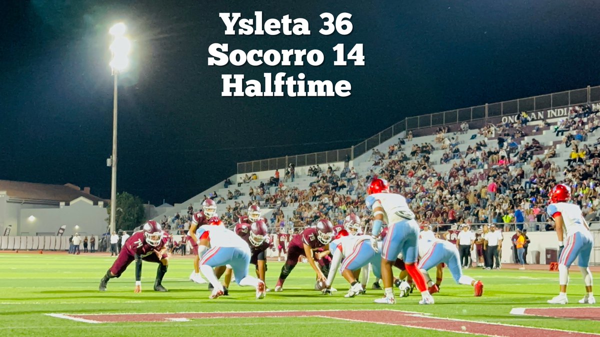 YsletaHSIndians's tweet photo. Halftime at the Reservation. @ysletafootball leads at the half.
#POLV #YsletaFootball. https://t.co/z4SLrPyb0K