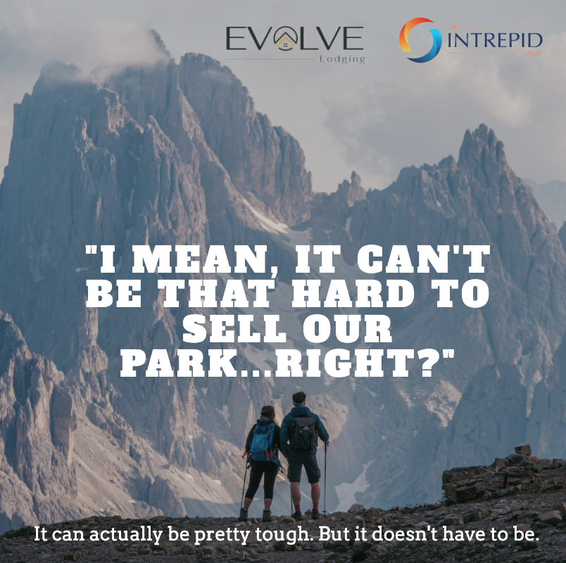 Evolve Lodging's sister company, The Intrepid Group , has been brokering Experiential Outdoor Hospitality properties for over a decade. If you've thought about selling, we can walk you through all of the many nuances and get you the best price possible.
Reach out to David du