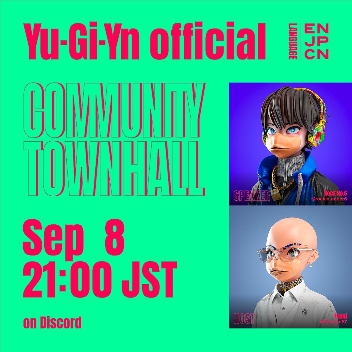🤑Community Town Hall Alert!🤑

📅Mark Your Calendars: September 8th at 21:00 JST

As the summer heat fades and the crisp autumn air arrives, get ready for groundbreaking updates from YGY!!!

🔥 Some Big News Unveiling! 🔥

🎮Game Exhibition!?

🖼️Art and Entertainment Business!?