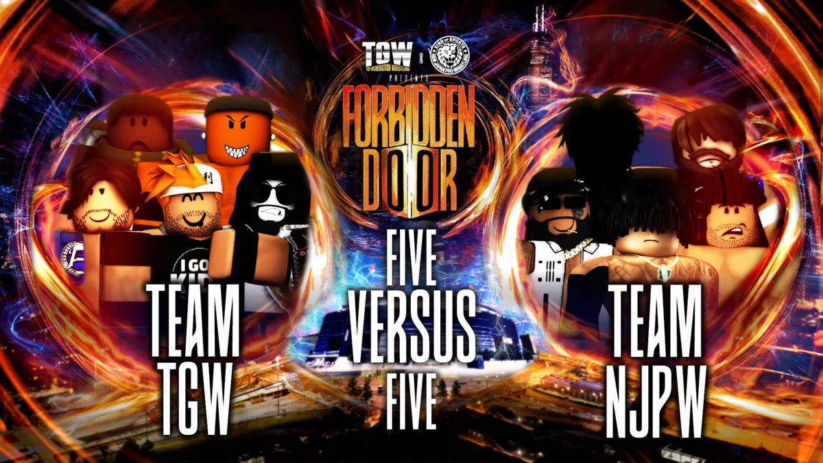 RobloxNjpw's tweet photo. The Forbidden Door Match Card has been revealed!

The MAIN Event... has also been revealed to be the 5V5!

#TeamNJPW vs. #TeamTGW
Who yall got?

[Co-Main Event in replies...] https://t.co/qcdIUMZtMu