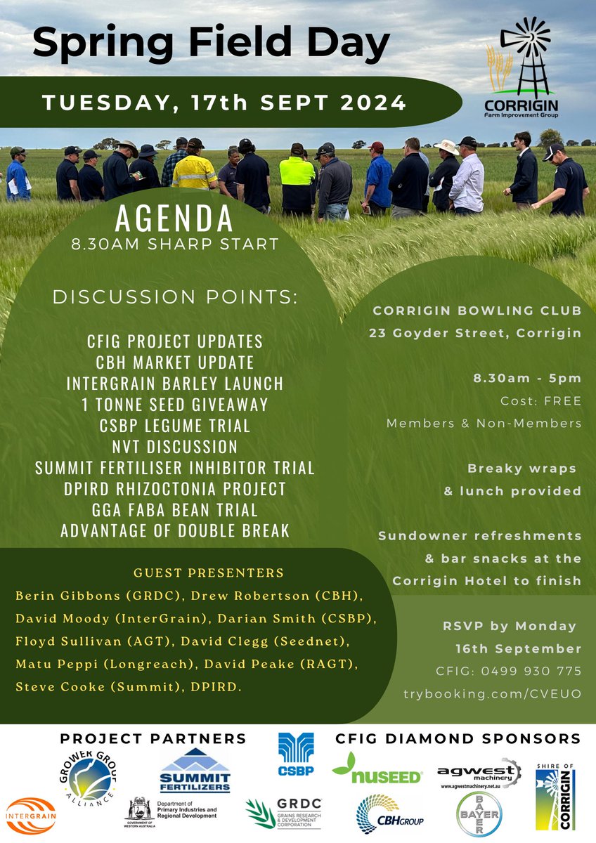 The CFIG 2024 Spring Field Day is nearly here! 

Tuesday the 17th of September! 

Starting at the Corrigin Bowls Club at 8.30am sharp, come along for breakfast burgers and coffee to start the day!
Look forward to seeing you there! 
 
Registration Link: trybooking.com/CVEUO