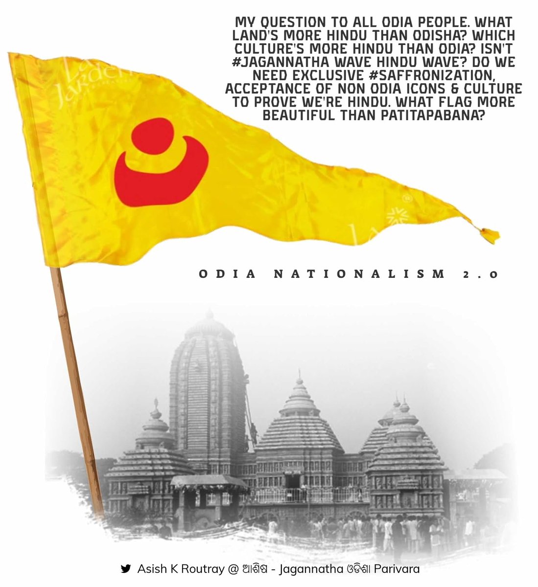 asish_routray's tweet image. My question to all #Odia people.What land&apos;s more Hindu than Odisha?Which culture&apos;s more Hindu than Odia?Isn&apos;t #Jagannatha wave Hindu wave?Do we need exclusive #saffronization, acceptance of non Odia icons &amp;amp; culture to prove we&apos;re Hindu.What flag more beautiful than #Patitapabana?