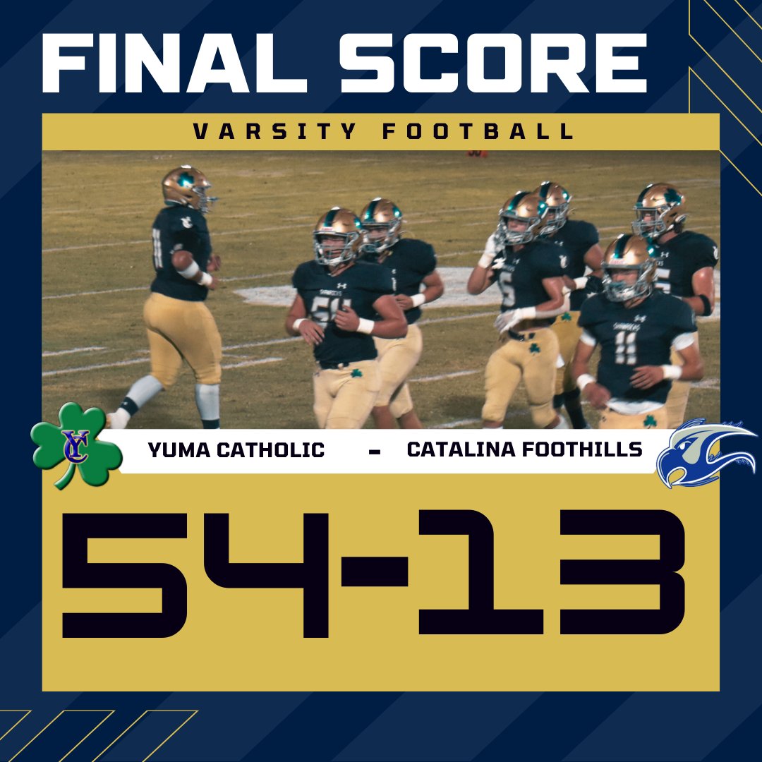 YumaCatholic's tweet photo. β¨ SHAMROCK VICTORY! β¨π
The Friday night lights shone bright on our Yuma Catholic Shamrocks as they dominated the field against Catalina Foothills Falcons!
Final score: 54-13!
Way yo go Rocks!
#YCFootball #ShamrockNation https://t.co/fqxalvz94L