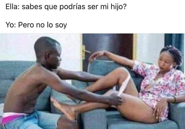 No lo soy jajajajaja