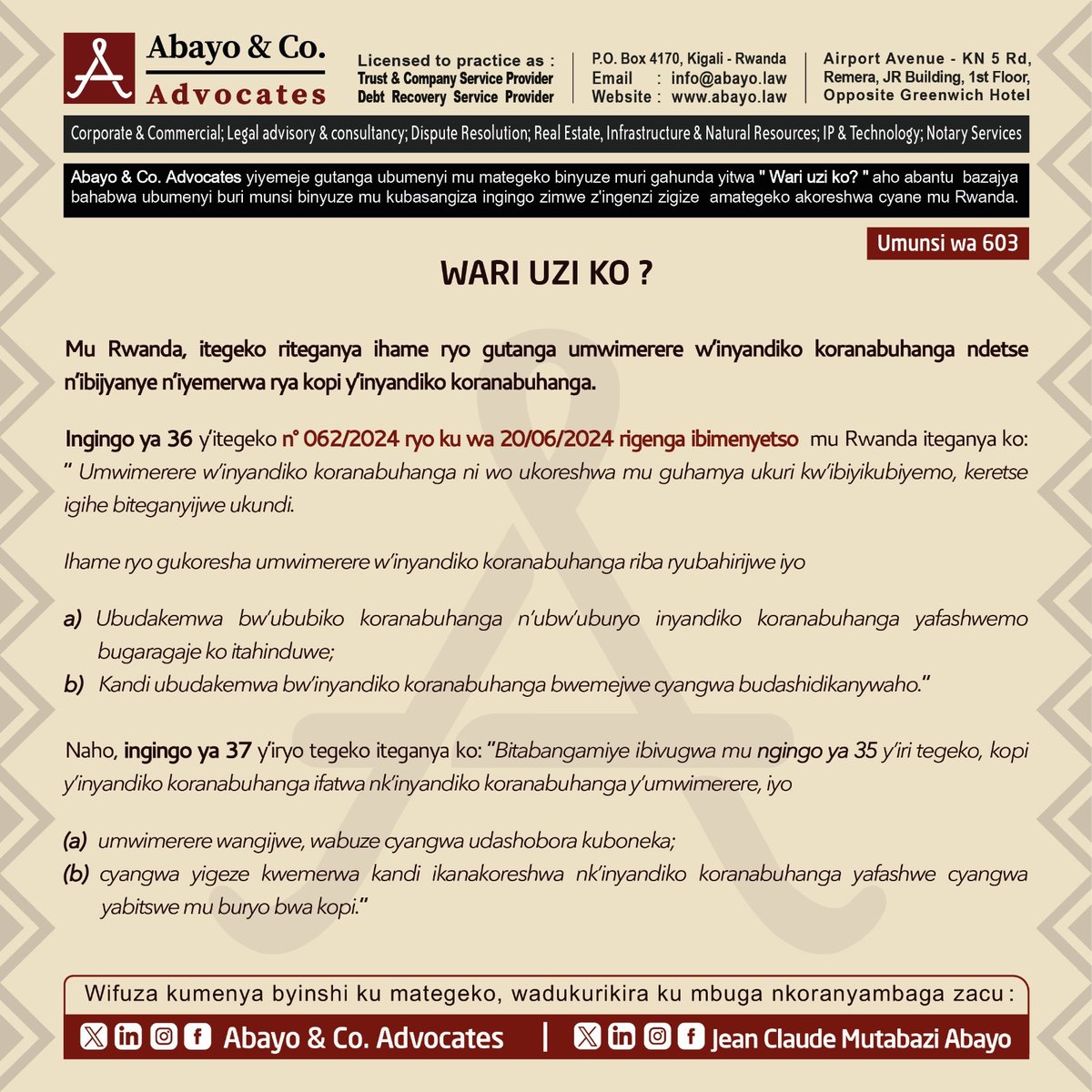 Abayo_Advocates's tweet photo. ◉  Wari uzi ihame ryo gutanga umwimerere w’inyandiko koranabuhanga?
◉  Wari uzi se ibijyanye n’iyemerwa rya kopi y’inyandiko koranabuhanga?

Dore uko itegeko ribiteganya 👇🏽 

#SomaUmenyeAmategeko #ReadtoKnowtheLaws #TumenyeAmategekoAtugenga #bestlawfirminrwanda #bestlawyersinrwanda #Lawyersnearme #law #Rwanda #Rwandan #Rwandans #kigali #RwOT @AbayoClaude @harerimana_tito