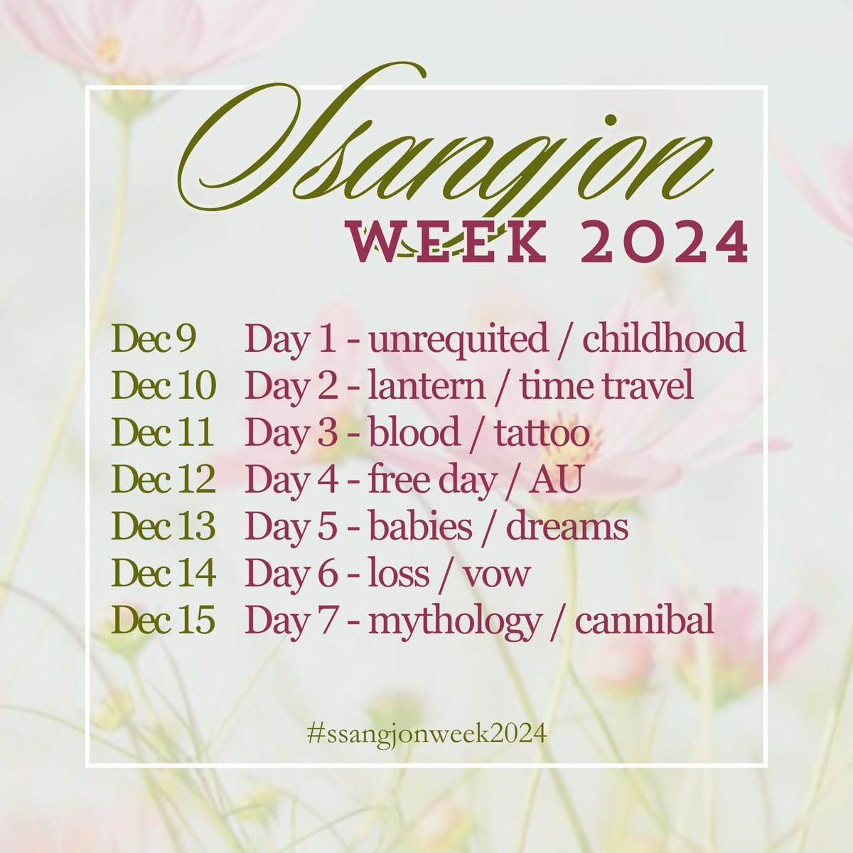 ssangjonweek's tweet photo. 🐍 SSANGJON WEEK 2024 🌸
Presenting our very first ever Ssangjon Week's prompts. Come join us! 

Thank you all for your prompt submissions! 💘💖
#ssangjonweek2024 https://t.co/UM4qiMYoal