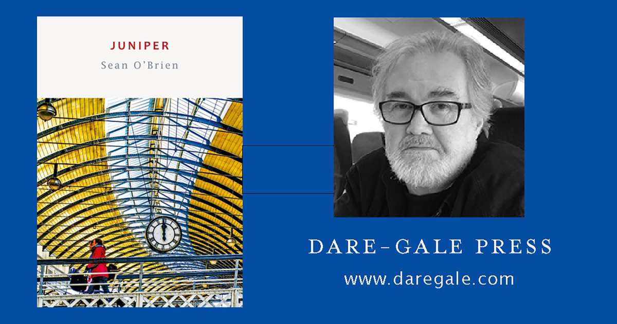It's a busy September at Dare-Gale Press HQ with 4 new titles coming out. First up is Sean O'Brien's wonderful Juniper - poems of journey and movement, arrivals and departures, greetings and farewells. daregale.com