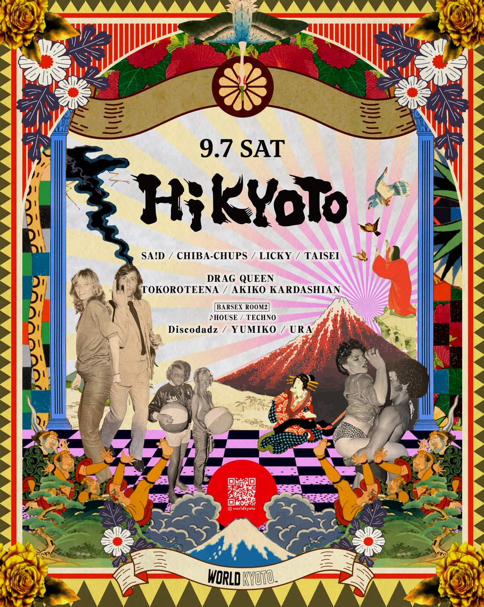 world_kyoto's tweet image. 💫TONIGHT!!! @world_kyoto
2024.09.07 (SAT) Hi KYOTO
21:00 OPEN→☀️

DJ : @SAiD_JPN / @CHIBACHUPS / @licky_dj / TAISEI

DQ : @tktn__dq / @akikokardashian 

BARSEX-ROOM2 ♪HOUSE / TECHNO
DJ：Discodadz / YUMIKO / URA

#WORLDKYOTO #OPENFORMAT #HOUSE #TECHNO