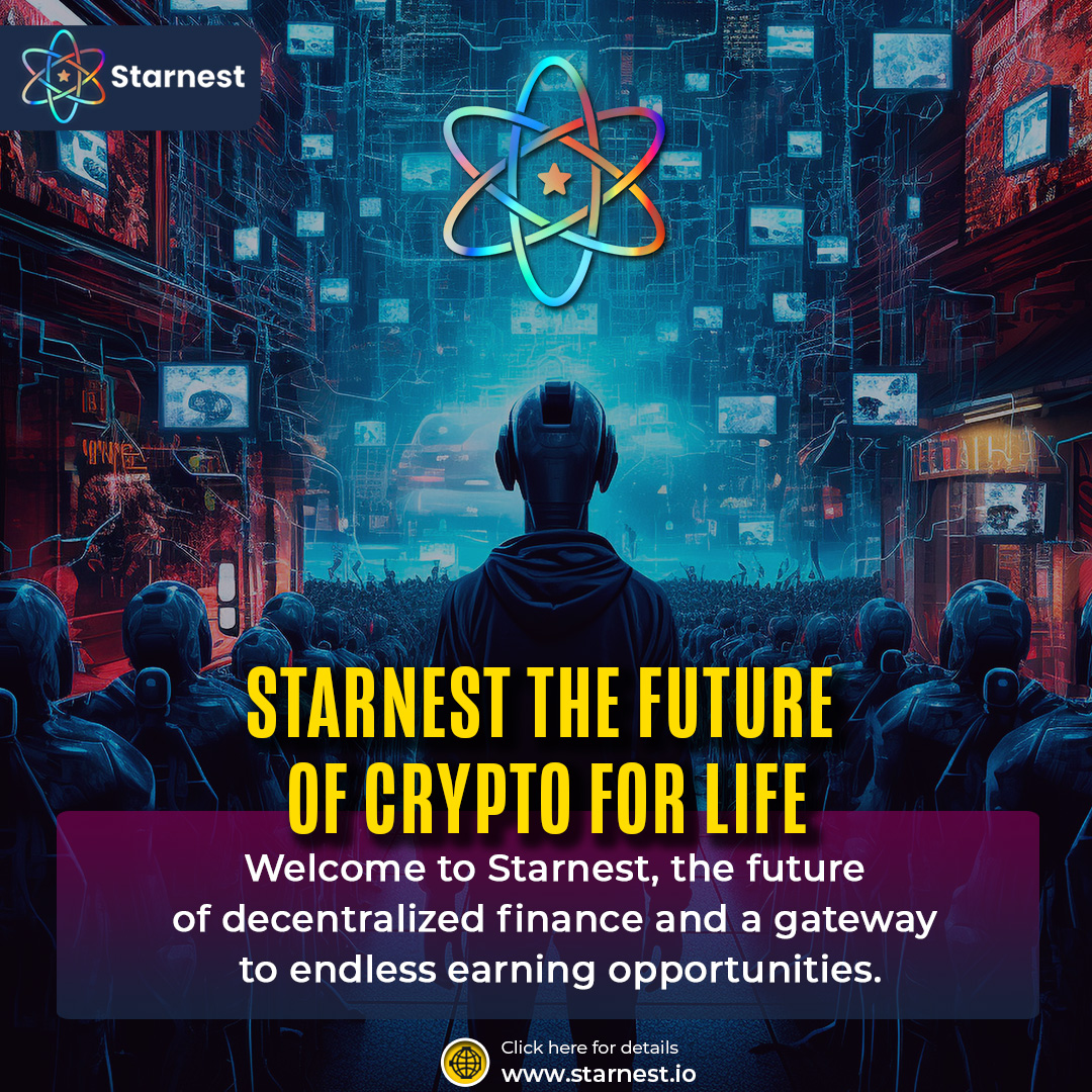 Starnest_io's tweet photo. Starnest The Future of Crypto for Life ⭐
Welcome to Starnest, the future of
decentralized finance and a gateway to endless
earning opportunities.
🤝 Join the future today!
👉 https://t.co/gwdz4Mja2t
#starnest #cryptofuture #ssnt #crypto #ecosystem #investments https://t.co/bJXsKB6Ghu