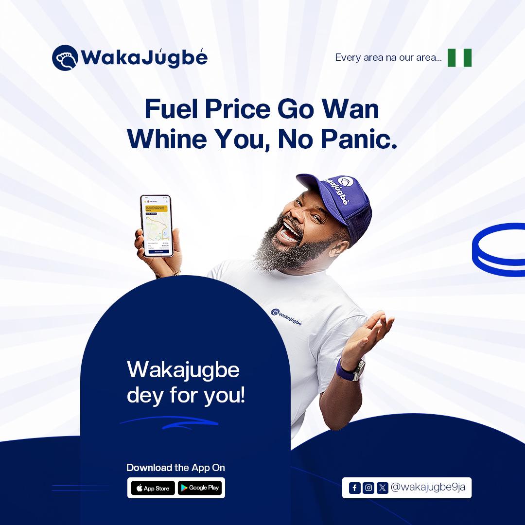 Fuel Price go wan whine you but no panic 😌😌😌

Wakajugbe Dey for you ✅✅

Download our App to get started . 

#Wakajugbenaija #wakajugbe 
#PortHarcourt
