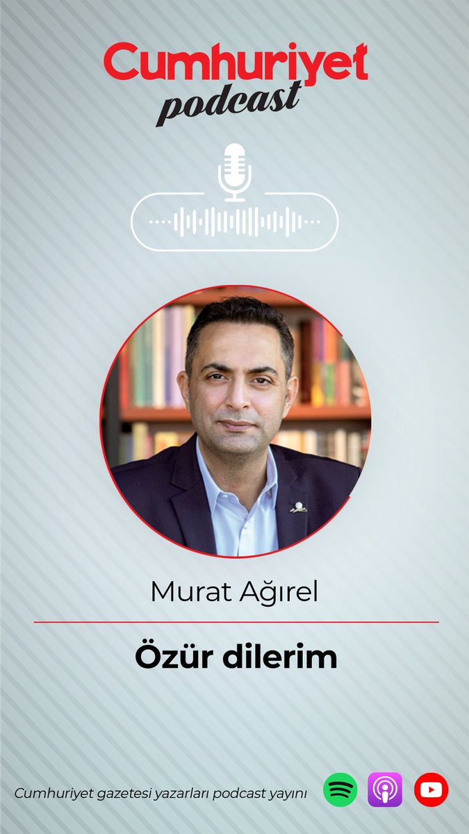 🎙️ Murat Ağırel yazdı: Özür dilerim...

Dinlemek için tıklayın 👇
open.spotify.com/episode/09NFIa…

#cumhuriyetgazetesi #cumhuriyetpodcast #muratağırel