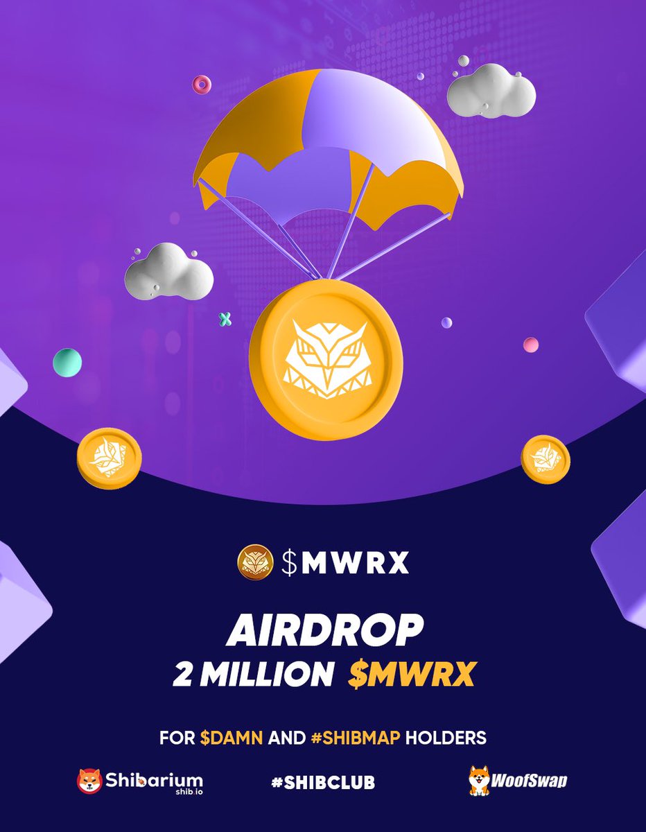 mwrx_token's tweet photo. 2 Million $MWRX airdrop powered by @woofswap for $DAMN and #Shibmap holders π¦π
π1,000,000 $MWRX to $DAMN holders.
π1,000,000 $MWRX to #Shibmap holders.
Total airdrop: 2,000,000 $MWRX
ca:
0x60Af8e3BCa91E68B3d36141E0f3403C316004Af5
#Shibarium #ShibClub #Mwrx https://t.co/WCPWevsJv3