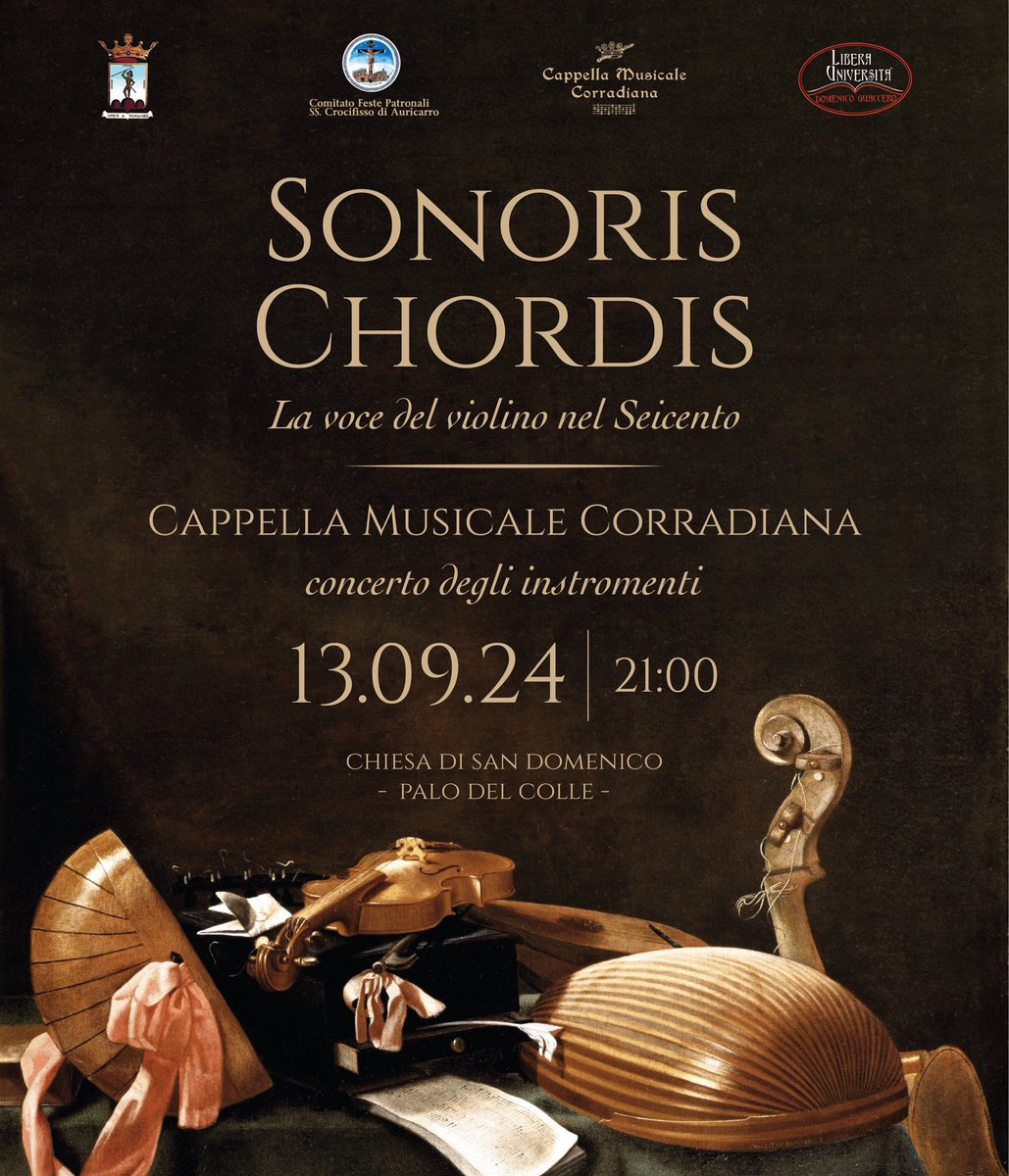 CCorradiana's tweet photo. 🎻 Sonoris chordis
La voce del violino nel Seicento

📍13 settembre 2024, ore 21:00
Chiesa di San Domenico, Palo del Colle 

🎶 Cappella Musicale Corradiana
Alessandro Ciccolini, violino
Antonio Magarelli, clavicembalo 
Gaetano Magarelli, organo
Antonella Parisi, viola da gamba https://t.co/Rtlw5J8QDs