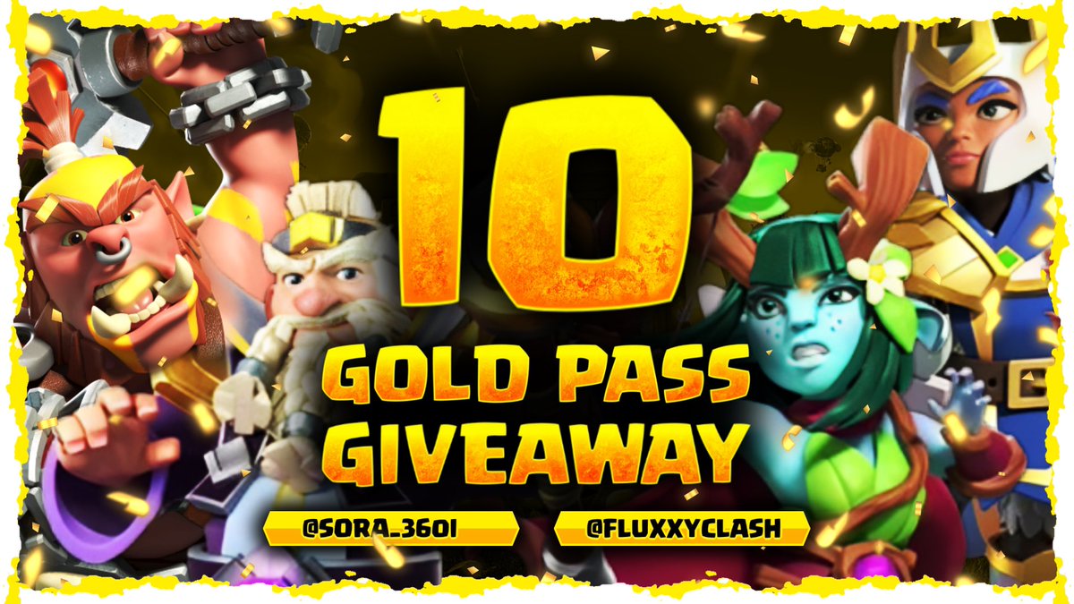 10 Gold pass give away ✨

5 Gps will be given out from my side and 5 Gps from <a href="/FluxxyClash/">Fluxxy😶‍🌫️</a> 

Enter: 
1️⃣ Follow <a href="/Sora_360i/">Sir Sora</a> <a href="/FluxxyClash/">Fluxxy😶‍🌫️</a> 

2️⃣ Subscribe youtube.com/@sora_360i / twitch.tv/sora_360

3️⃣ Tag 2 friends 4️⃣ Like and retweet 

Winners will be announced on Sept 12