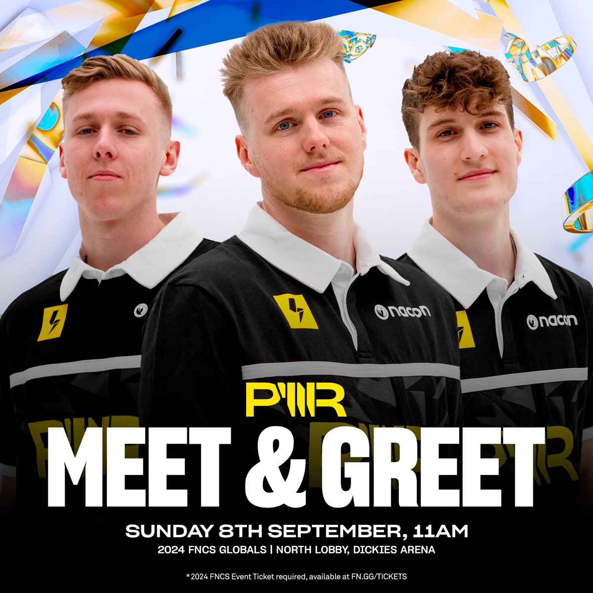 We're excited to meet you at FNCS Globals! Come hangout with the PWR lads and our friend <a href="/Lazarbeam/">LAZAR</a> 

📅 September 8th, 11:00AM CST
📍 North Lobby, Dickies Arena
🎟️ FNCS Globals event ticket required 

See you there 👋