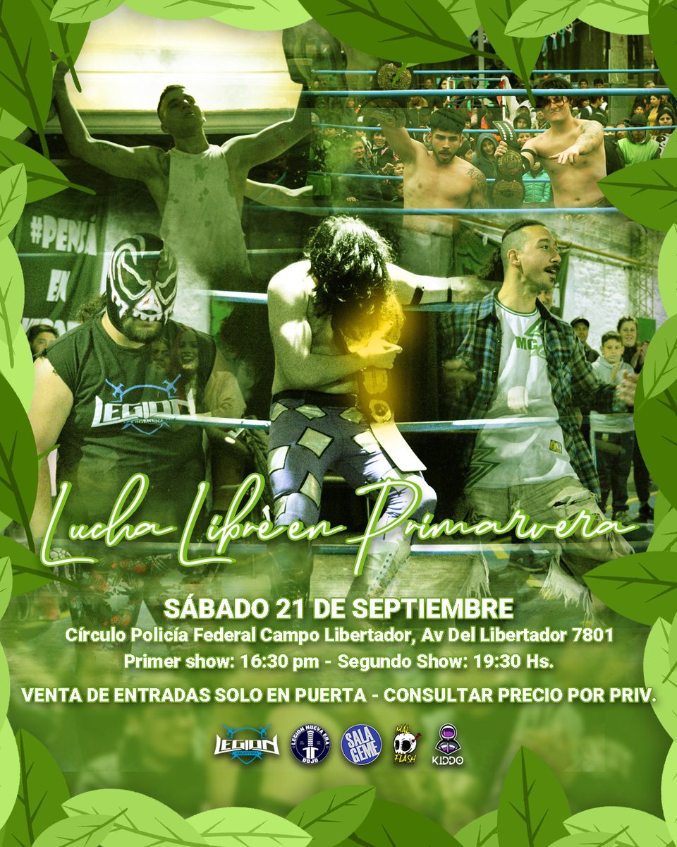 🍃 ¡Llega la #Primavera y la #LuchaLibre no para! 

🗓 Este sábado 21 de #Septiembre de 16:00 hs a 21:00 hs celebramos junto al #CirculoPoliciaFederal la llegada de primavera. Donde tendremos una jornada llena de #Wrestling, bandas y djs en vivo, entre otras sorpresas más.