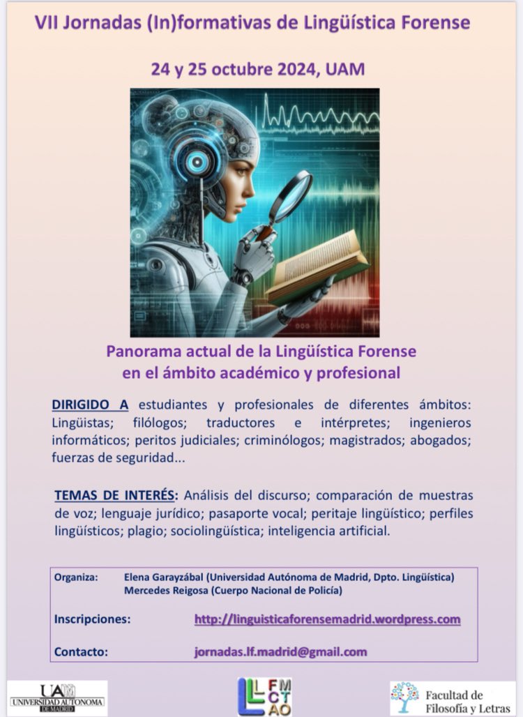 ¿Te interesa la lingüística forense? 🔍

La Universidad Autónoma de Madrid organiza las VII Jornadas (in)formativas de Lingüística Forense, los días 24 y 25 de octubre. 

Toda la información, aquí: linguisticaforensemadrid.wordpress.com/programa-2024/