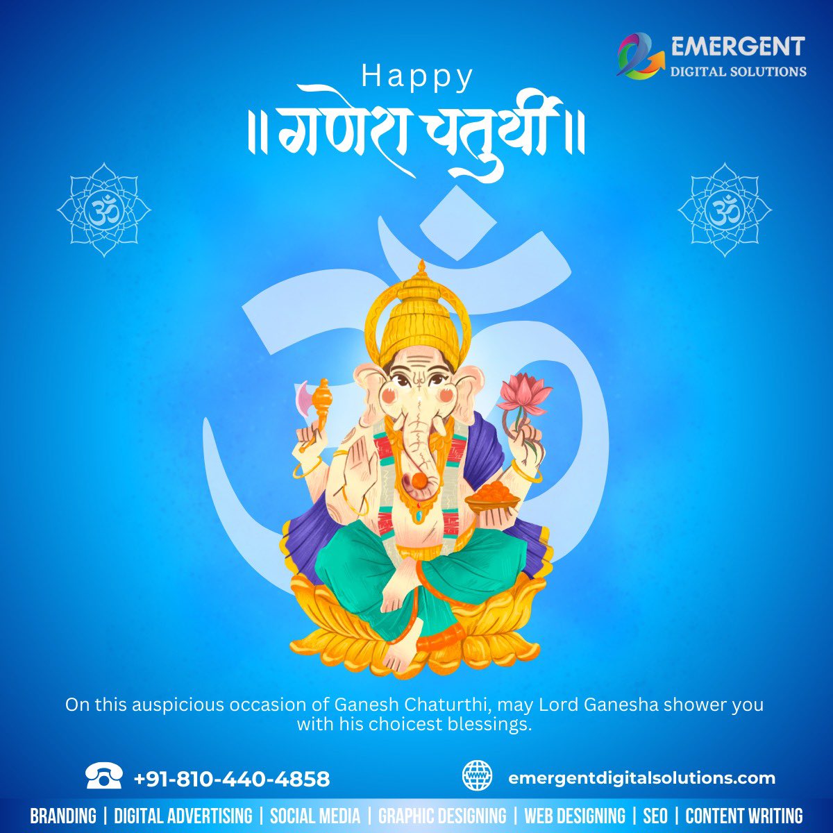 EmergentDigiSol's tweet photo. Happy Ganesh Chaturthi!

Let's celebrate new opportunities and possibilities for collaboration and success. Whether you're looking to enhance your brand identity, boost your online presence, or create impactful campaigns, we are here to partner with you for growth! https://t.co/ULEtGNkMO8