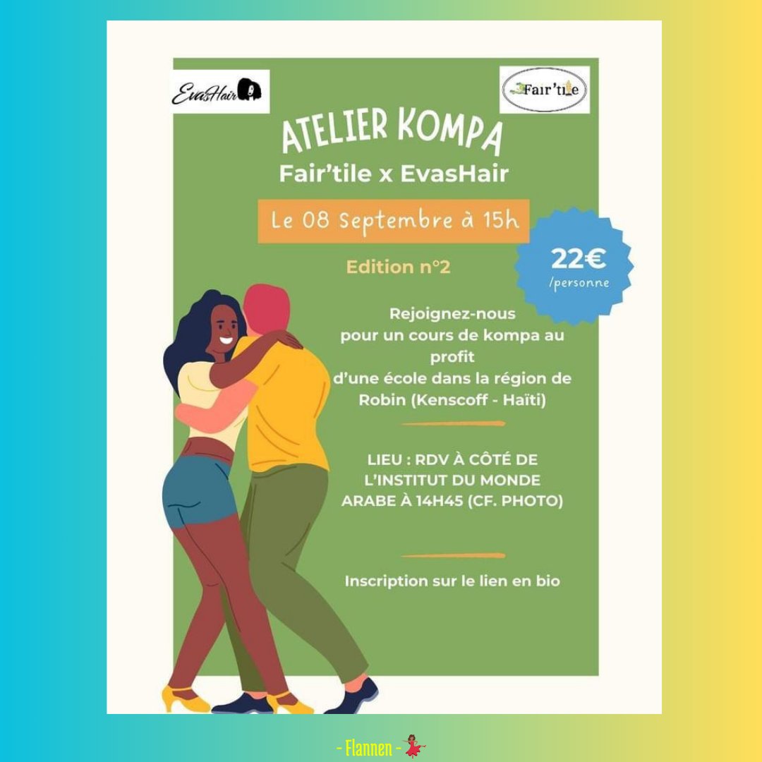 FlannenEvents's tweet photo. [KONPA] 💃🏾

1/ 2ème edition de l'atelier danse konpa, ce dimanche 8 sept à 15h!

L'association Fair'tile s'est associée à la marque de produit capillaire Eva's Hair pour soutenir l'éducation en Haïti 🇭🇹
Tous les fonds recueillis seront reversés à une école à Kenscoff (Haiti) https://t.co/3wMNgAPRkN