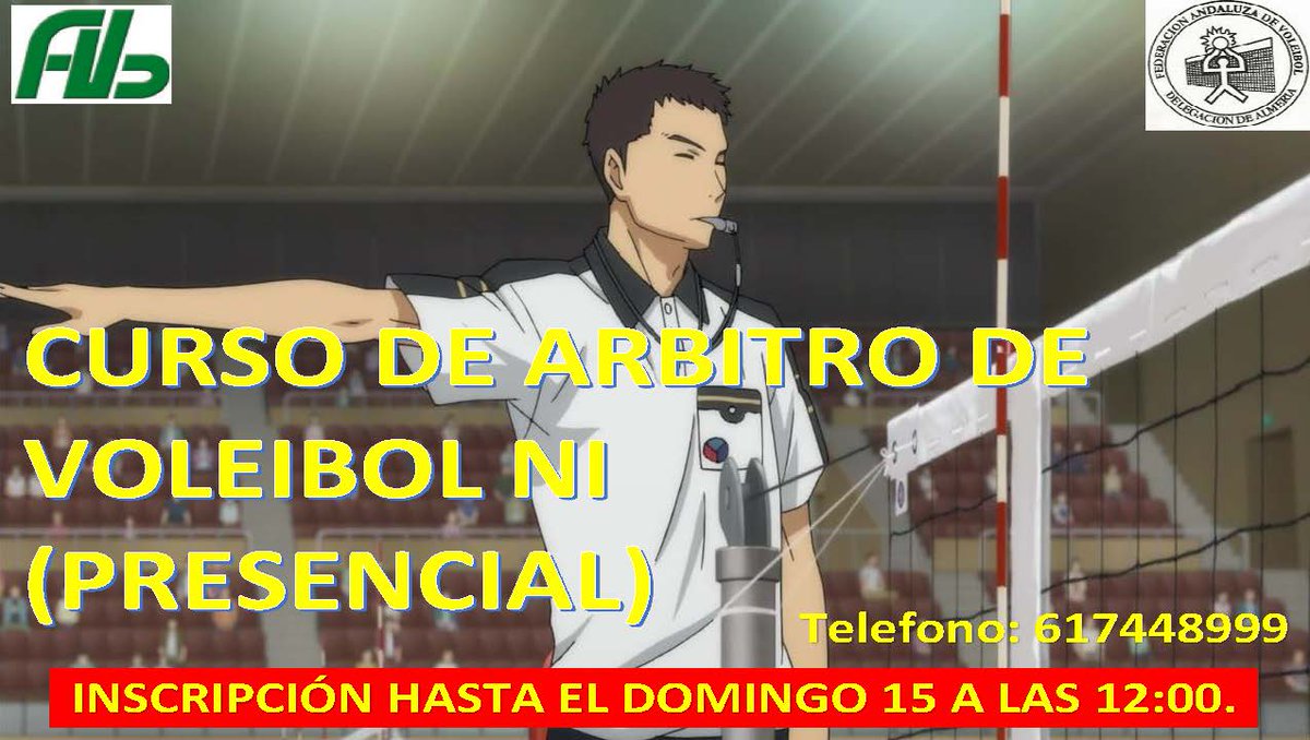¡¡En marcha la captación de nuevos árbitros y árbitras de voleibol en la <a href="/FAVB_/">FAVB</a>!! Abierta la inscripción en cursos en ALMERIA <a href="/DAVb_FAVb/">DAVb</a>, MALAGA <a href="/DeMalaguena/">Delegación Malagueña de Voleibol (FAVB)</a>, HUELVA <a href="/Dovb_Favb/">Dovb_Favb</a> y SEVILLA <a href="/SEVILLA_FAVB/">Delegación Sevillana de Voleibol-FAVB</a>. ¡¡Esta es tu oportunidad!! 
+info en cursosdevoleibol.es #ArbitrosVb