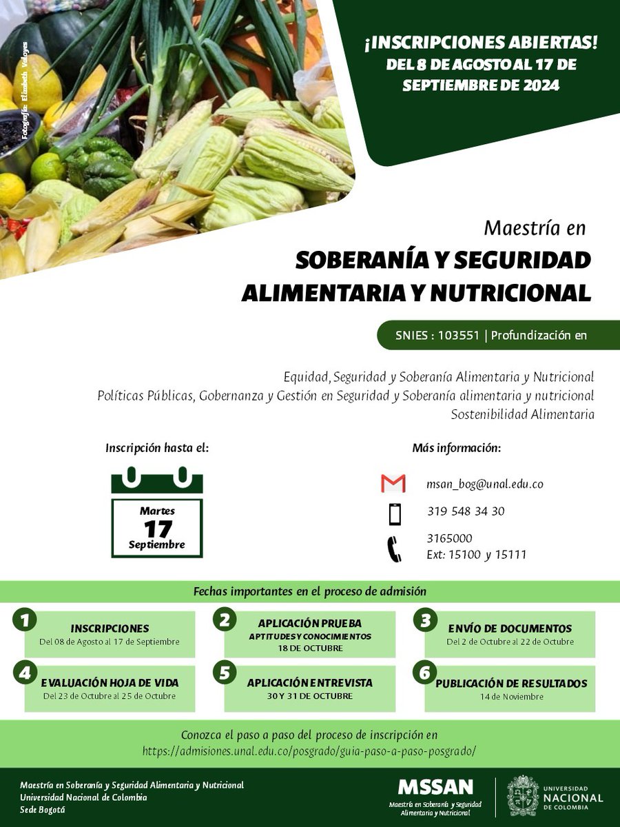 andunal's tweet image. La Maestría en Soberanía y Seguridad Alimentaria y Nutricional 💚🌽 de la Universidad Nacional de Colombia, abre nuevamente su convocatoria de admisiones para el periodo 2025-01.
Convocatoria abiertas 📅