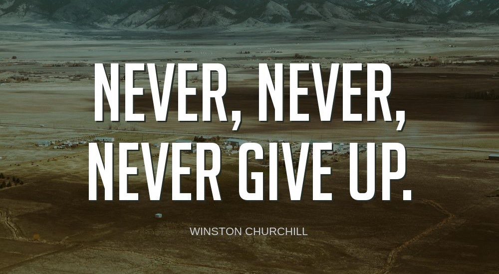 TheZigZiglar's tweet photo. "Never, never, never give up."-Winston Churchill https://t.co/035uBImDPp