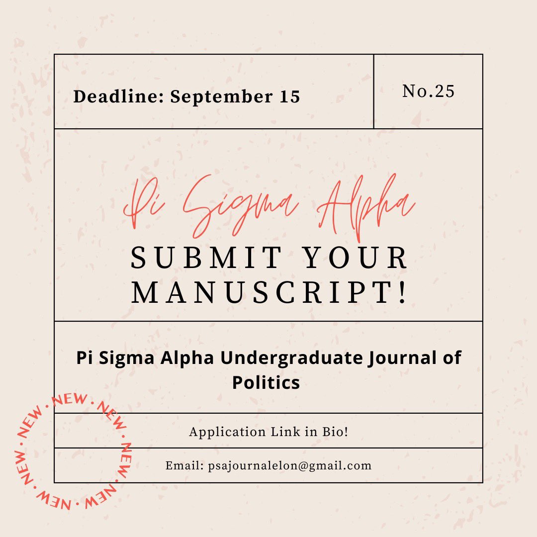 Submit your research to the Pi Sigma Alpha Journal of Politics by September 15 for the chance to be featured in the Fall 2024 issue!