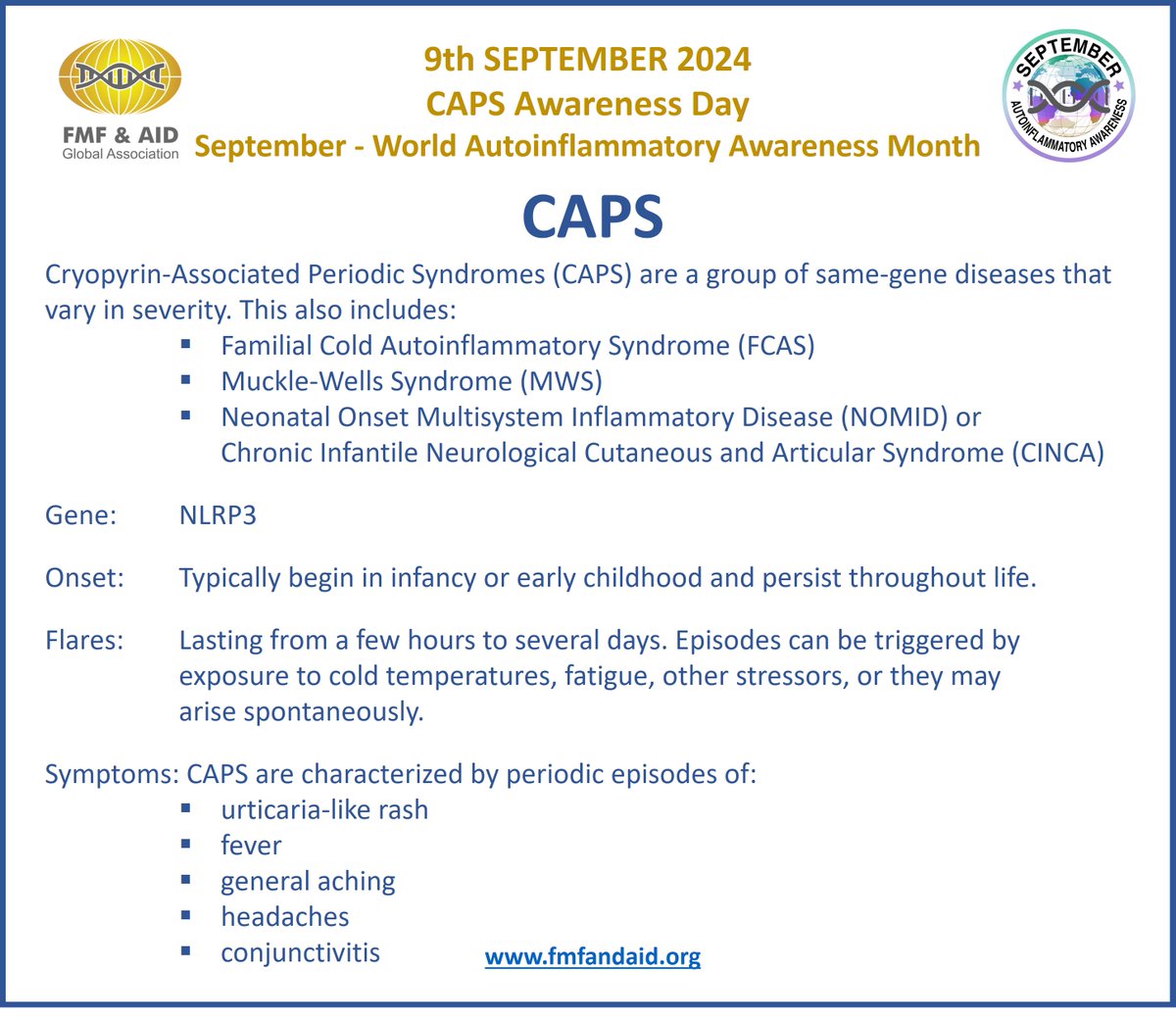 🧊 Raising Awareness for CAPS
Cryopyrin-associated periodic syndrome (CAPS) is a rare genetic autoinflammatory disease that includes three forms: FCAS (mild), MWS (moderate), and NOMID/CINCA (severe). Help us spread the word and support the CAPS community.