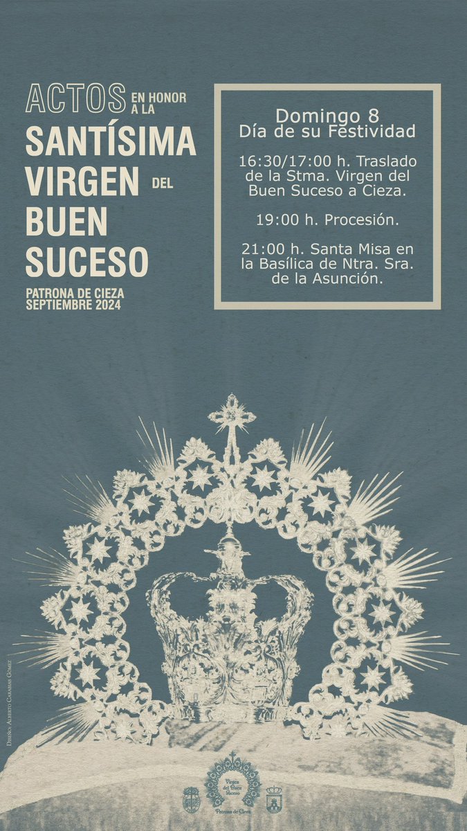 AGENDA ~ <a href="/jhpcieza/">Semana Santa Cieza</a> 

Procesión de Ntra. Sra. la Stma. Virgen del Buen Suceso.
Itinerario: Cuesta del Río, Don Narciso, Cadenas, Mesones, San Sebastián, Buitragos, Cánovas del Castillo, San Pedro y Plaza Mayor.

#PatronadeCieza | Vía: Junta de Hermandades Pasionarias de Cieza