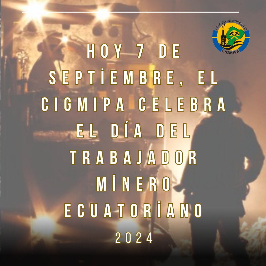 El colegio CIGMIPA celebra el día del Trabajador Minero ecuatoriano.