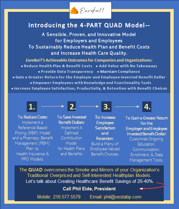 PropertiesProbe's tweet image. My Company, Eureka!!, offers Employers and Employees a “Quad” of Proven, Innovative &amp;amp; Sustainable Strategies for Reducing Employee Health Plan Costs and othrer Benefits - 20% to 40% or more -while Generating a Greater Return on Invested Benefit Dollars for Employers and Employees