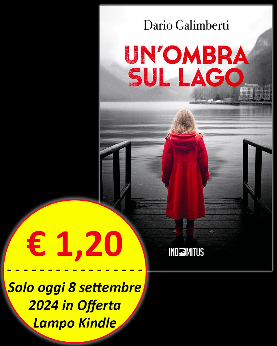 🌟 Offerta Kindle imperdibile solo per oggi 8 settembre 2024! 🌟

📖 "Un'ombra sul lago", #giallostorico di Dario Galimberti, oggi in #offerta per #Kindle a soli € 1,20!

🔗 amazon.it/dp/B0CP2NL4W5

🔍 Trama: Nel silenzio di un piccolo paese, un omicidio rompe la pace. Il
