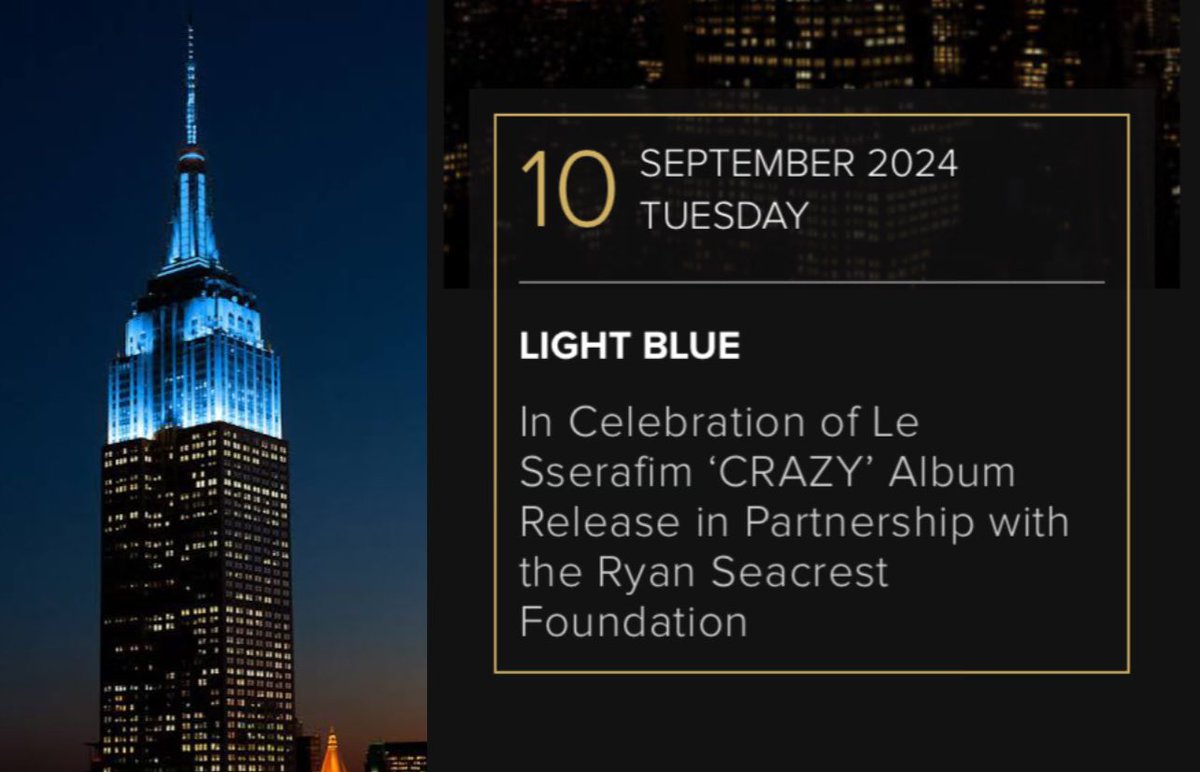 Sserafimers's tweet image. 🚨EMPIRE STATE BUILDING CRAZY⚡️

The lights on the Empire State Building will change to light blue on September 10th to celebrate the release of LE SSERAFIM’s album ‘CRAZY.’⚡️

#LE_SSERAFIM #르세라핌 @le_sserafim