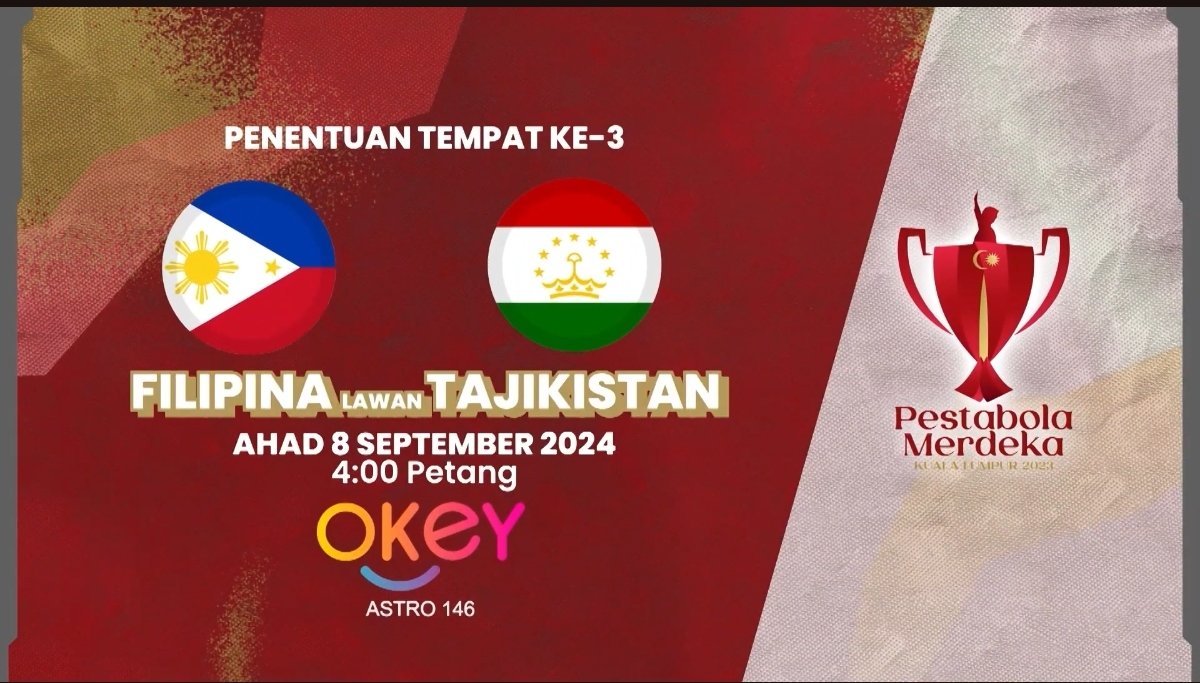 Saksikan Siaran Langsung Pestabola Merdeka 2024, perlawanan tempat ke 3 antara pasukan Filipina menentang Tajikistan jam 4:00 petang di Saluran TV Okey, MYTV110 dan Astro 146. ANDA JUGA BOLEH TONTON DI LIVE STREAMING rtmklik.gov.my 

#finalpestabolamerdeka
