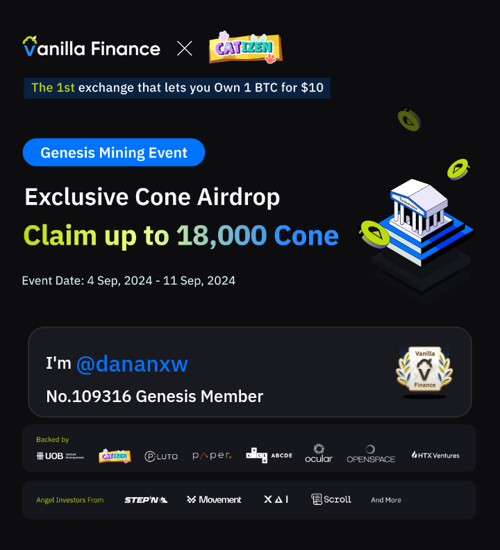 DWarsito00's tweet photo. #VanillaFinance is the 1st exchange that lets you own 1 Bitcoin for $10. Genesis mining is live now. Claim up to 18,000 Cone! #Airdrop #Miniapp https://t.co/FFjy2Rcoca