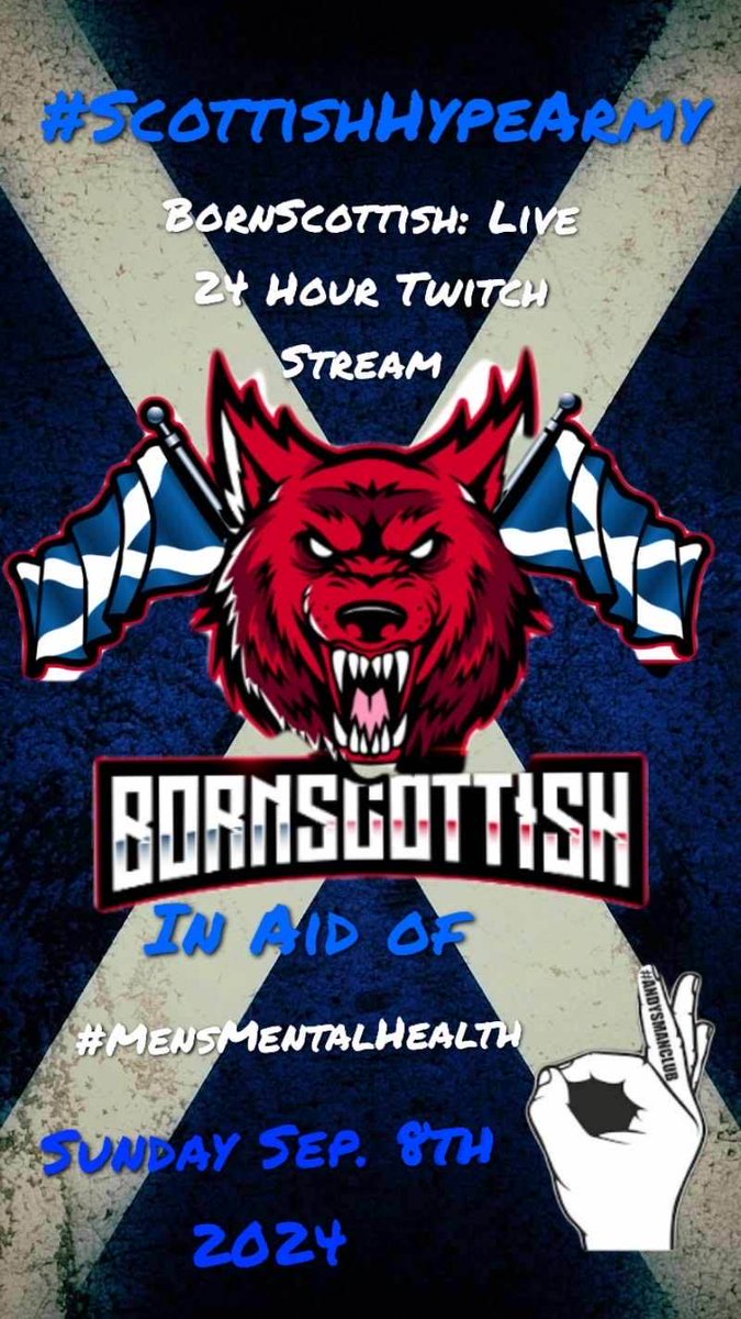 BornScottish1's tweet photo. TODAY 12 PM BST The #ScottishHypeArmy are running a 24 Hour Stream in aid of MensMental Health over on twitch Come by an lets make a difference ! https://t.co/harsfp7QSK https://t.co/A0uWE9kEvt