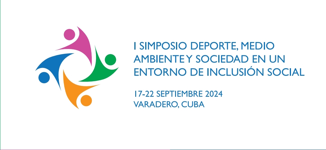 Con el tema central “Género e Inclusión. Deportes y Actividades Físicas Sostenibles” se desarrollará I Simposio Deporte, Medio Ambiente y Sociedad, del 17-22 de septiembre, para intercambiar experiencias de políticas públicas, normas jurídicas y prácticas de trabajo social